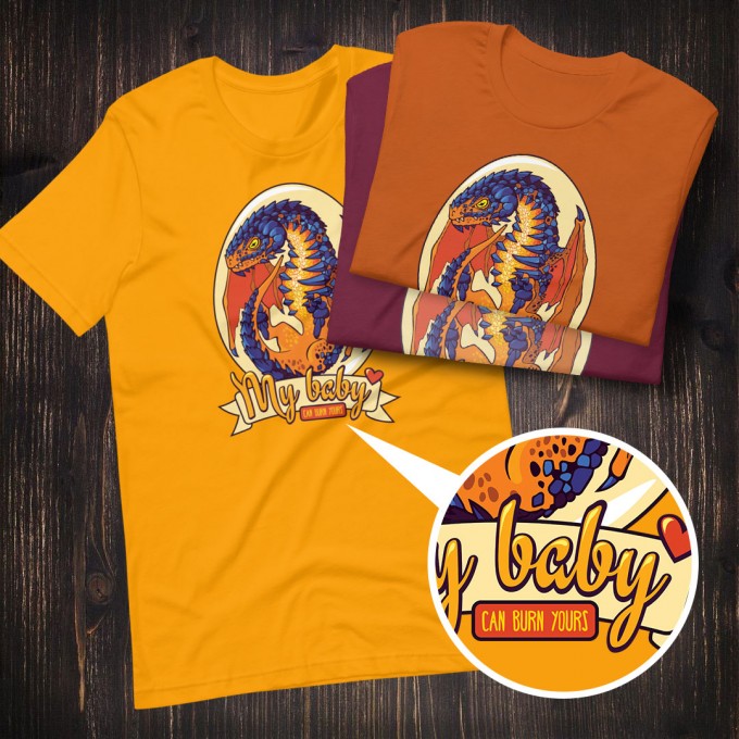 Unisex T-Shirt with Lava Dragon Egg 'My Baby Can Burn Yours'
