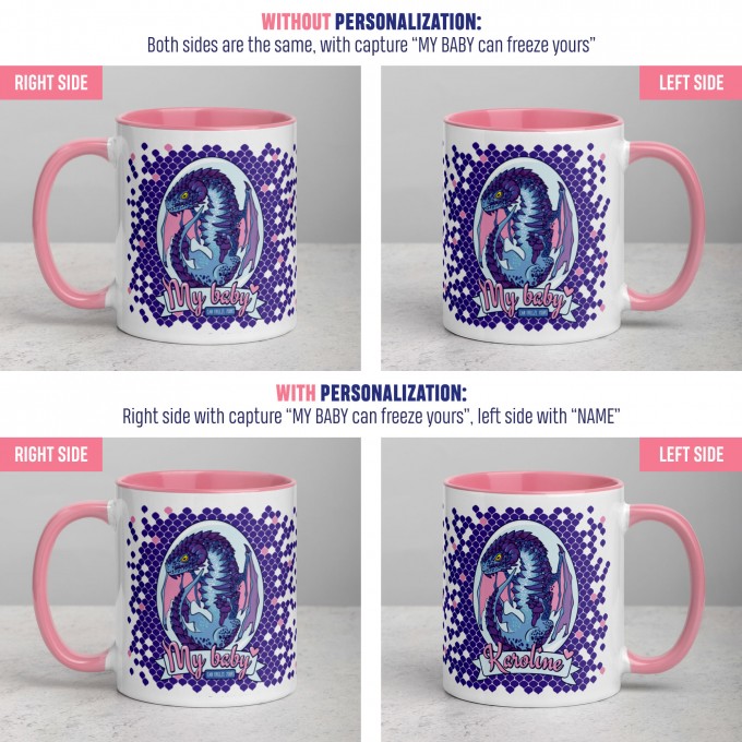 Personalized Dragon Mug with Snow Dragon Egg and text "My Baby Can Burn Yours", 11oz