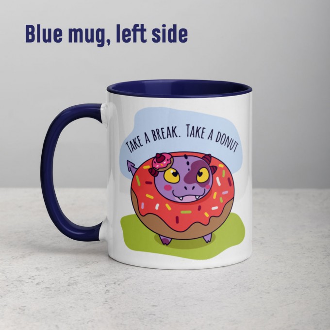 Take a break. Take a donut - 11oz Ceramic Mug 